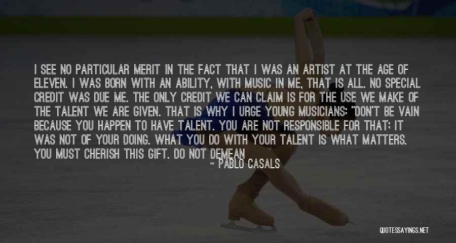Pablo Casals Quotes 1199259 Pablo Casals Quotes 1199259