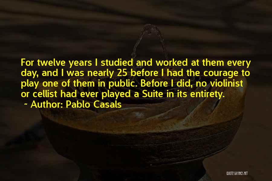 Pablo Casals Quotes 1265358