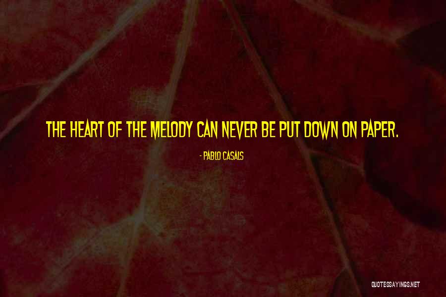 Pablo Casals Quotes 1741600 Pablo Casals Quotes 1741600
