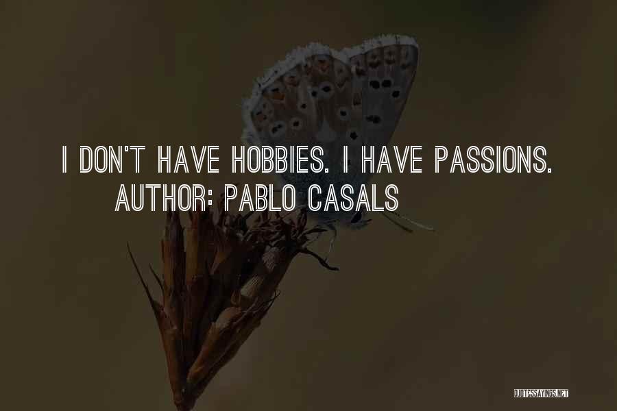 Pablo Casals Quotes 2025385