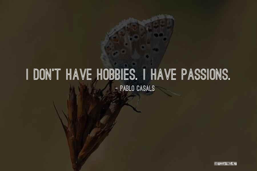 Pablo Casals Quotes 2025385