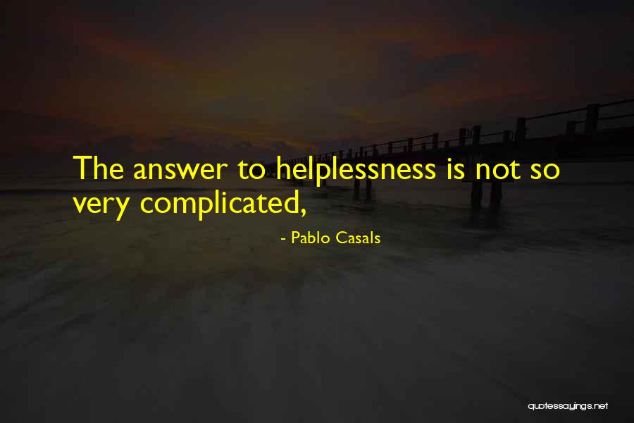 Pablo Casals Quotes 404210 Pablo Casals Quotes 404210