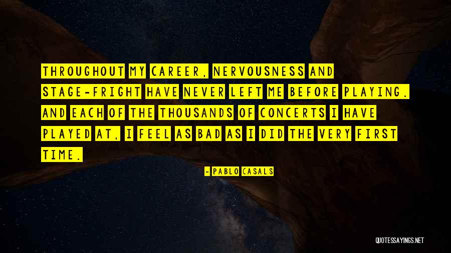 Pablo Casals Quotes 662940 Pablo Casals Quotes 662940