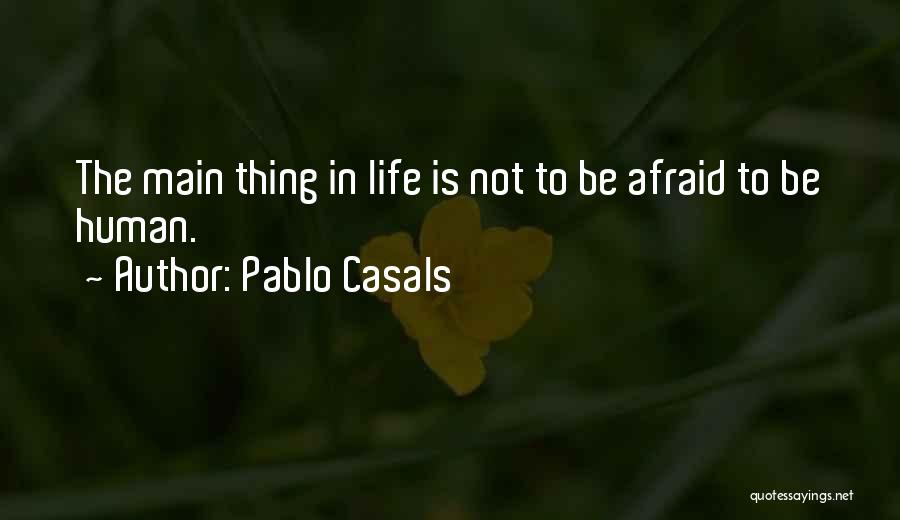 Pablo Casals Quotes 671911