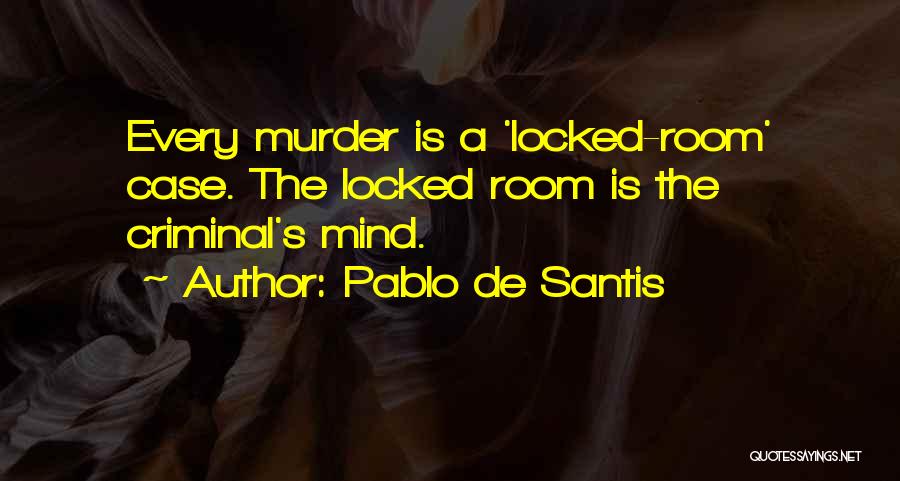 Pablo De Santis Quotes 1412155