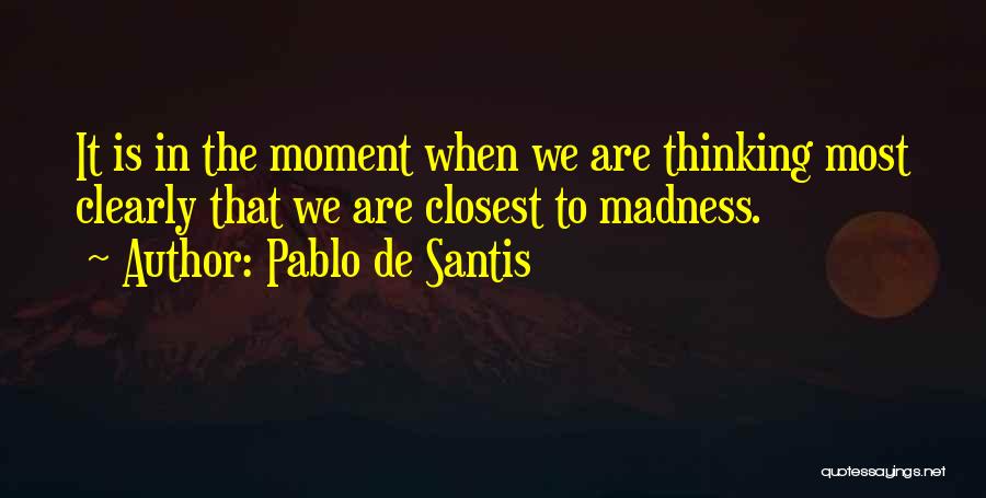 Pablo De Santis Quotes 2238249