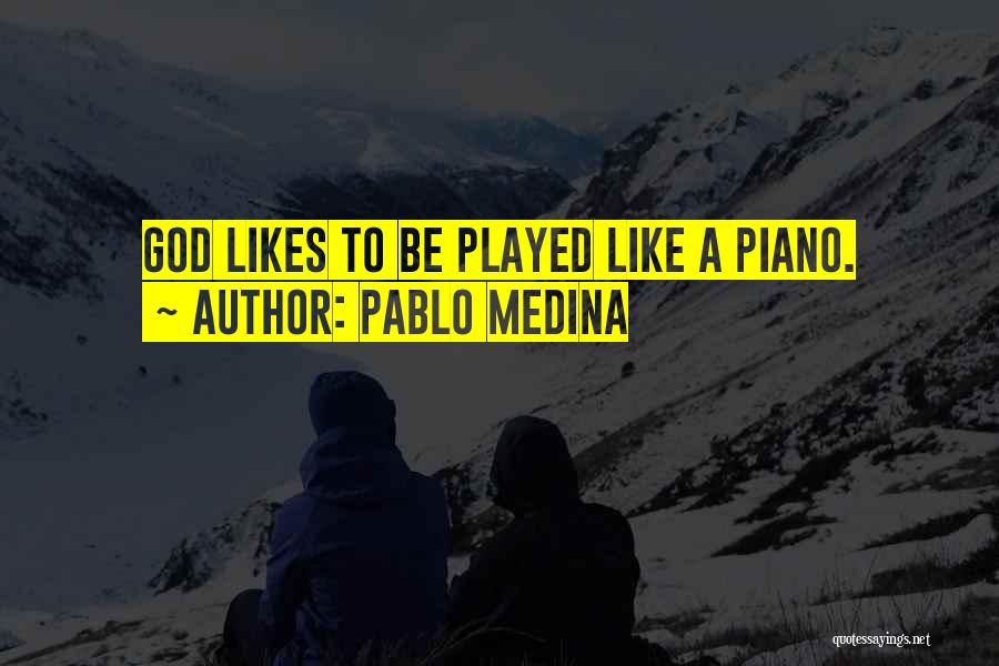 Pablo Medina Quotes 1850501