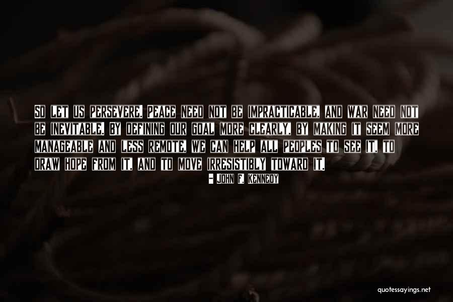Pablo Milanes Quotes By John F. Kennedy Pablo Milanes Quotes By John F. Kennedy