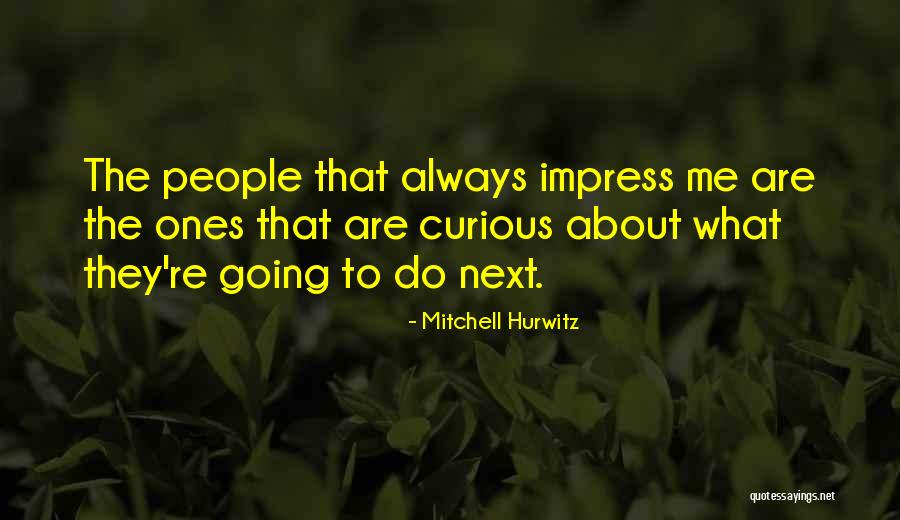 Pablo Milanes Quotes By Mitchell Hurwitz Pablo Milanes Quotes By Mitchell Hurwitz