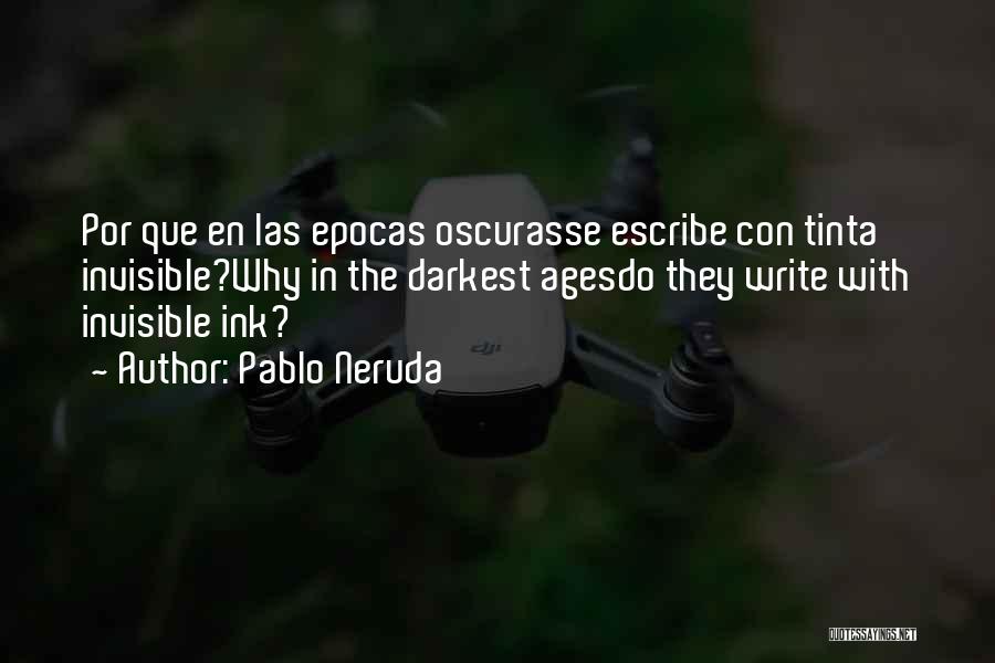 Pablo Neruda Quotes 112537