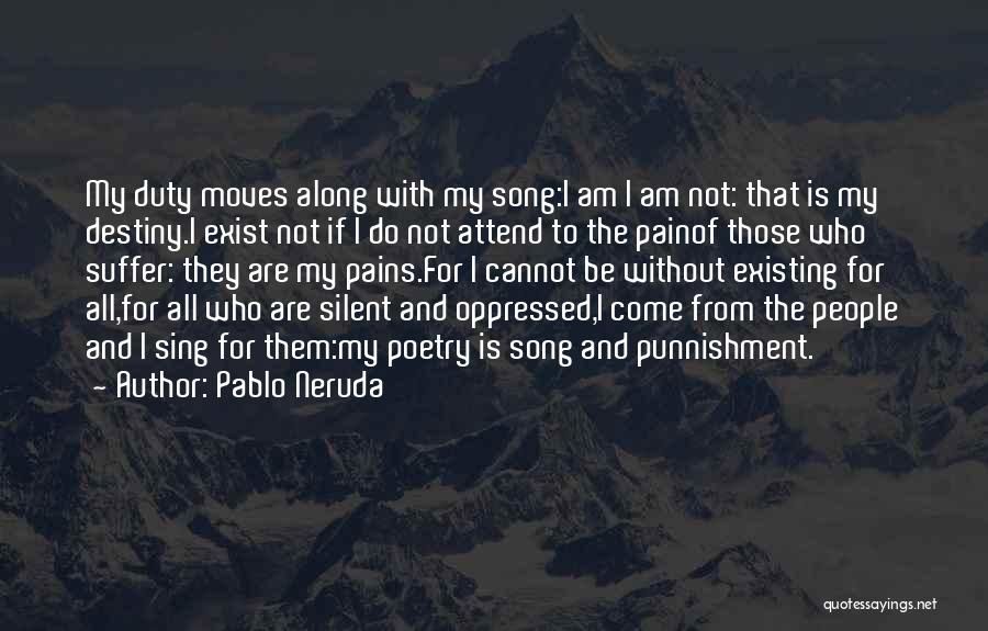 Pablo Neruda Quotes 1810217