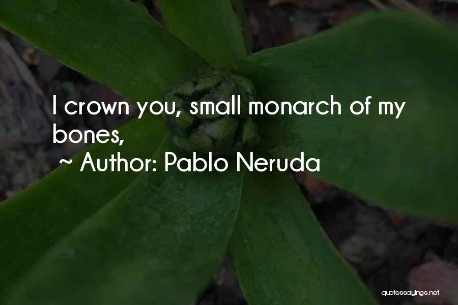 Pablo Neruda Quotes 1875869