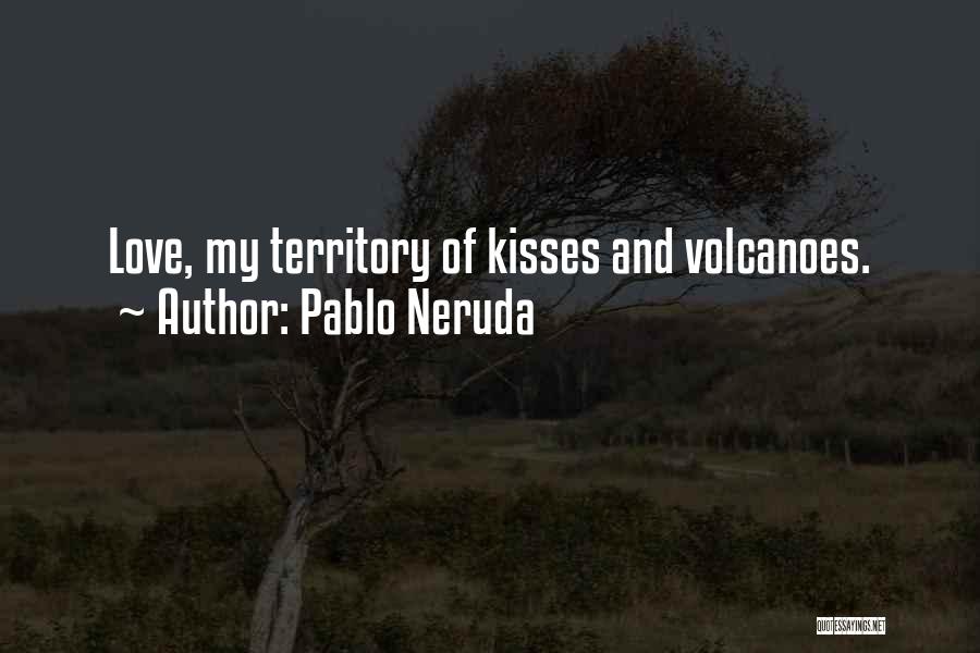 Pablo Neruda Quotes 2010761