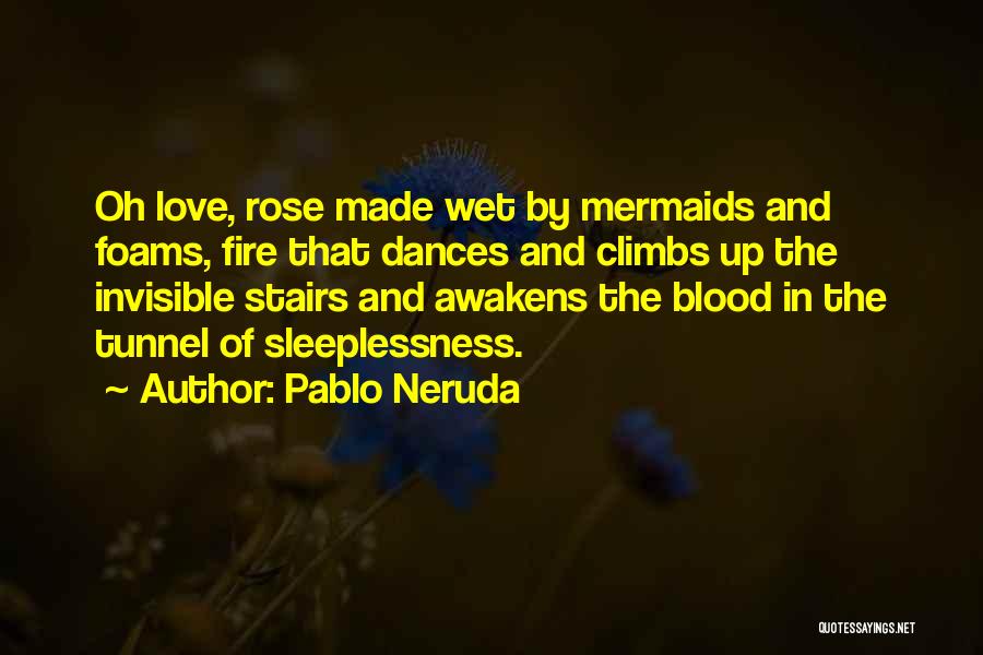 Pablo Neruda Quotes 281212
