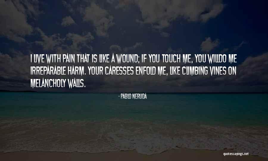 Pablo Neruda Quotes 685195 Pablo Neruda Quotes 685195