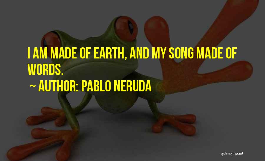 Pablo Neruda Quotes 807430
