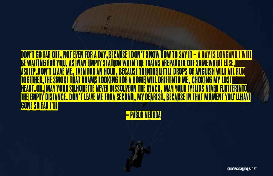 Pablo Neruda Spanish Love Quotes By Pablo Neruda Pablo Neruda Spanish Love Quotes By Pablo Neruda