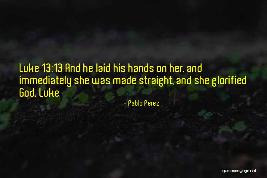 Pablo Perez Quotes 637046 Pablo Perez Quotes 637046
