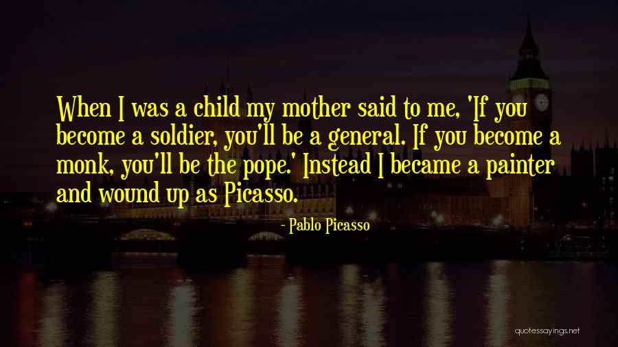 Pablo Picasso Quotes 174309