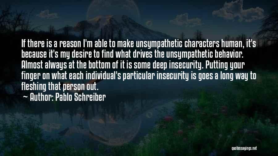 Pablo Schreiber Quotes 1519019