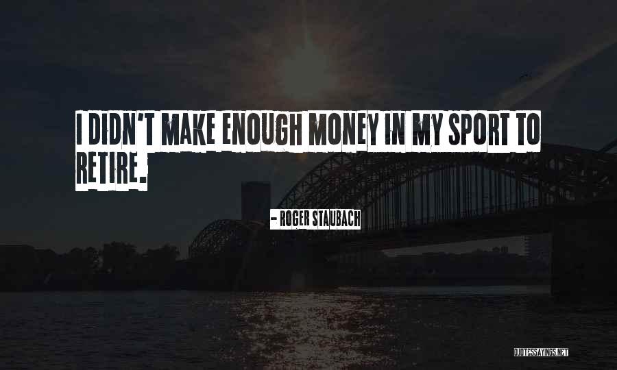 Pablos Shakopee Quotes By Roger Staubach Pablos Shakopee Quotes By Roger Staubach