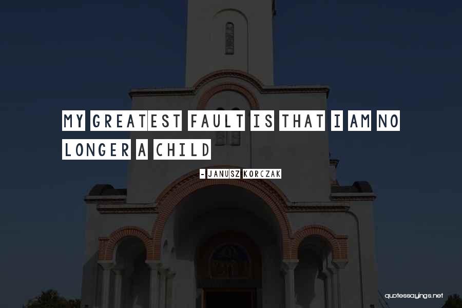 Pablum Puking Quotes By Janusz Korczak