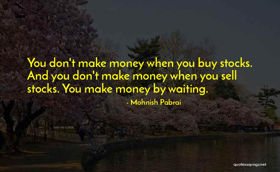 Pabrai Mohnish Quotes By Mohnish Pabrai Pabrai Mohnish Quotes By Mohnish Pabrai