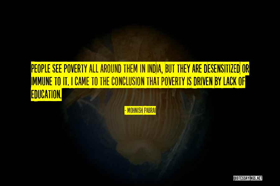 Pabrai Mohnish Quotes By Mohnish Pabrai Pabrai Mohnish Quotes By Mohnish Pabrai