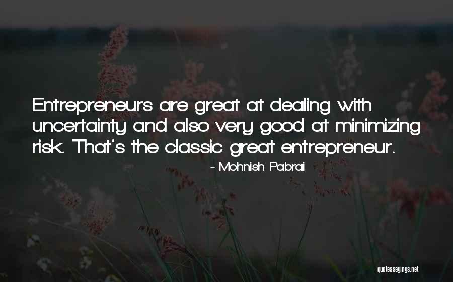 Pabrai Mohnish Quotes By Mohnish Pabrai Pabrai Mohnish Quotes By Mohnish Pabrai