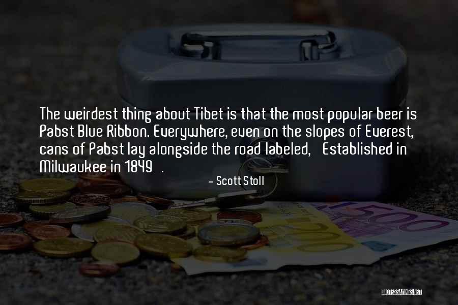 Pabst Quotes By Scott Stoll Pabst Quotes By Scott Stoll