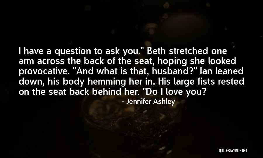 Pacarku Hilang Quotes By Jennifer Ashley Pacarku Hilang Quotes By Jennifer Ashley