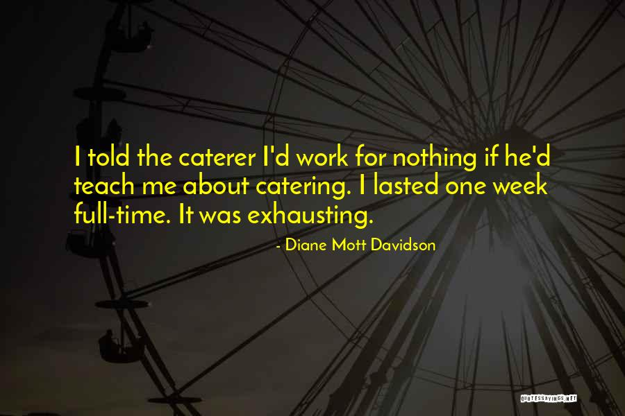 Pacarnya Lee Quotes By Diane Mott Davidson Pacarnya Lee Quotes By Diane Mott Davidson