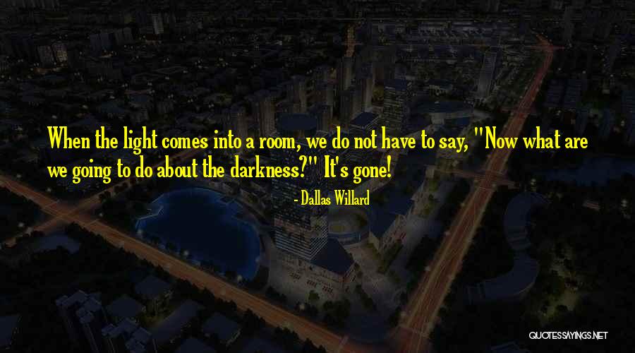 Pacatele Impotriva Quotes By Dallas Willard Pacatele Impotriva Quotes By Dallas Willard