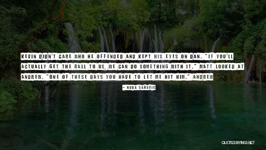 Pacato Media Quotes By Nora Sakavic Pacato Media Quotes By Nora Sakavic