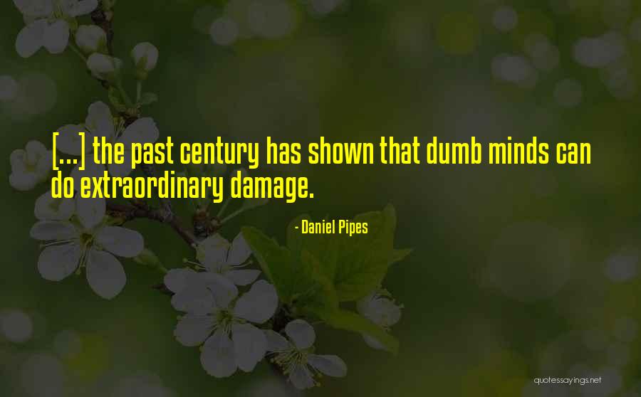 Pacchioni Granulation Quotes By Daniel Pipes