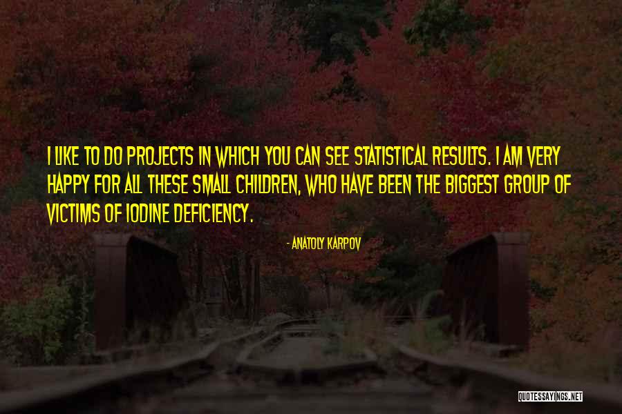 Paccione Retina Quotes By Anatoly Karpov Paccione Retina Quotes By Anatoly Karpov