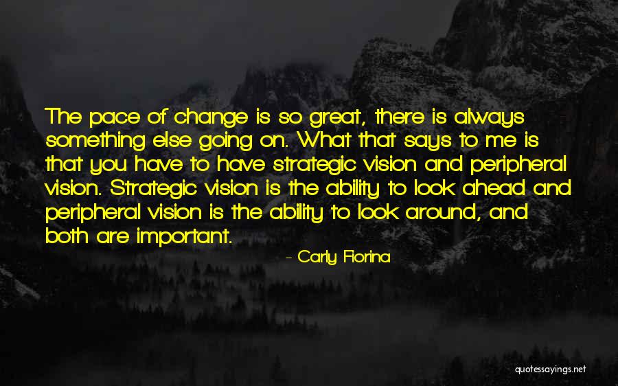 Pace Of Change Quotes By Carly Fiorina Pace Of Change Quotes By Carly Fiorina