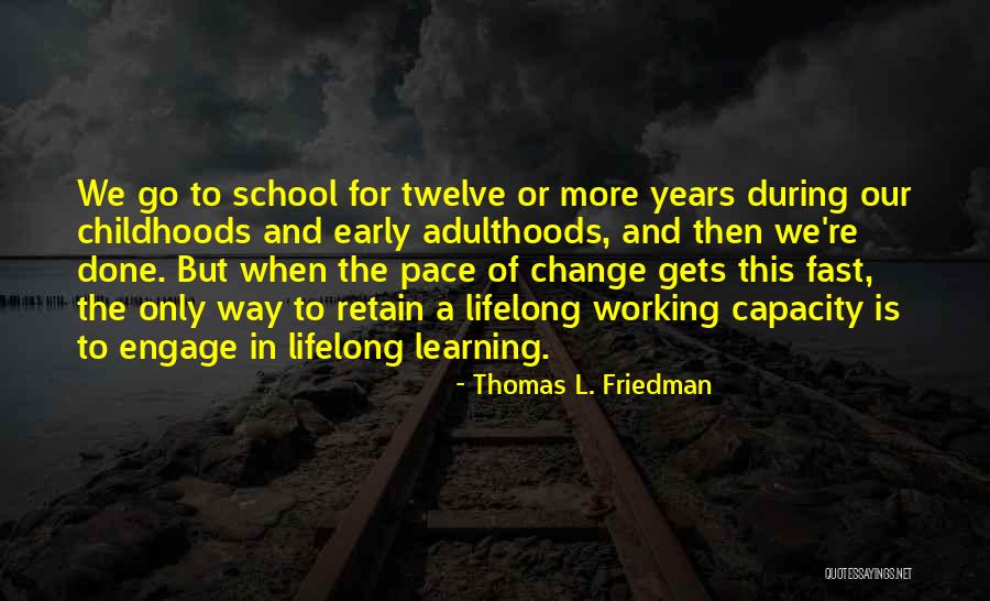 Pace Of Change Quotes By Thomas L. Friedman Pace Of Change Quotes By Thomas L. Friedman