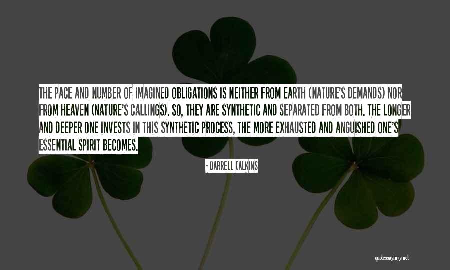Pace Of Nature Quotes By Darrell Calkins Pace Of Nature Quotes By Darrell Calkins