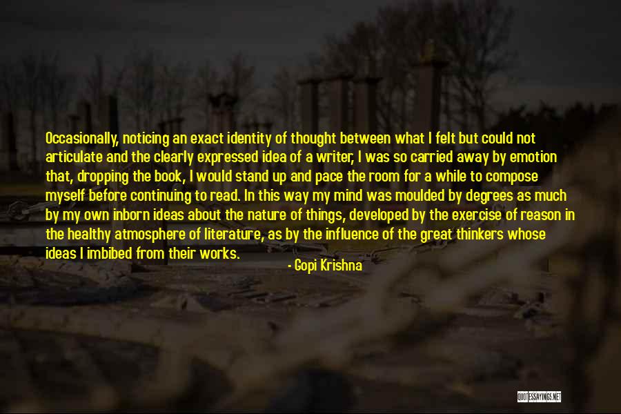 Pace Of Nature Quotes By Gopi Krishna Pace Of Nature Quotes By Gopi Krishna