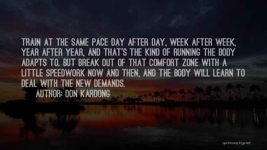 Pace Quotes By Don Kardong