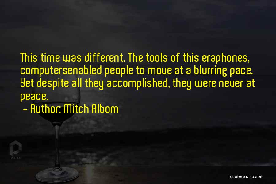 Pace Quotes By Mitch Albom