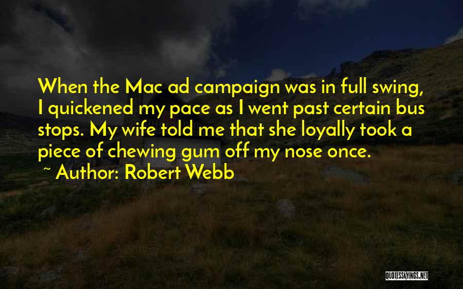 Pace Quotes By Robert Webb