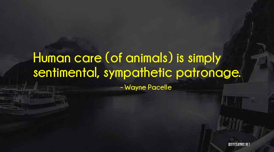 Pacelle Wayne Quotes By Wayne Pacelle Pacelle Wayne Quotes By Wayne Pacelle