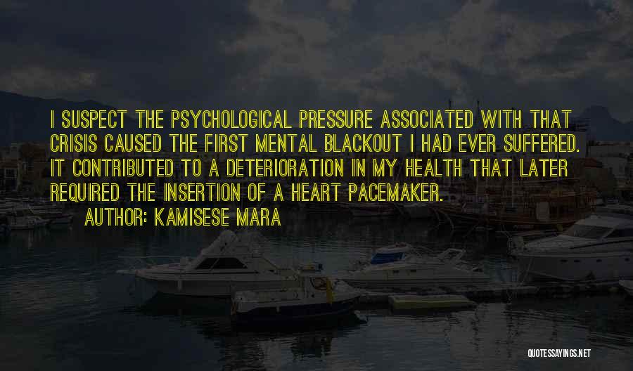 Pacemaker Quotes By Kamisese Mara