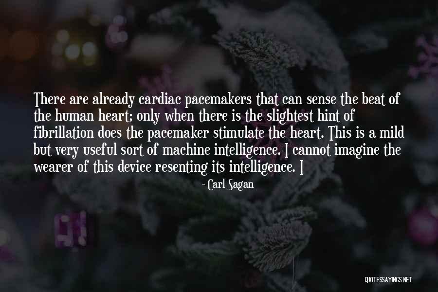 Pacemakers Quotes By Carl Sagan