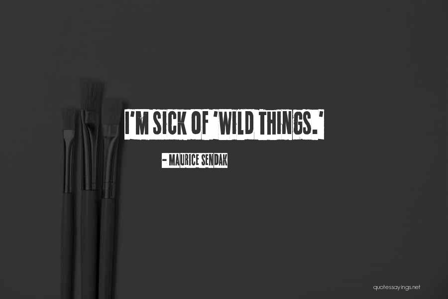 Pachete Quotes By Maurice Sendak Pachete Quotes By Maurice Sendak