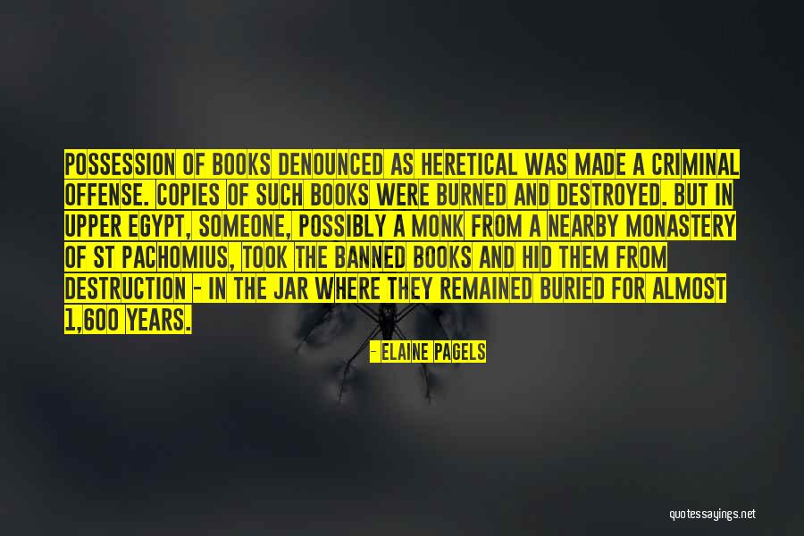 Pachomius Quotes By Elaine Pagels Pachomius Quotes By Elaine Pagels