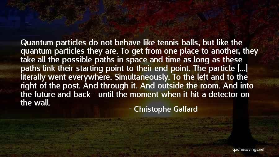 Pachuco Maldita Quotes By Christophe Galfard Pachuco Maldita Quotes By Christophe Galfard