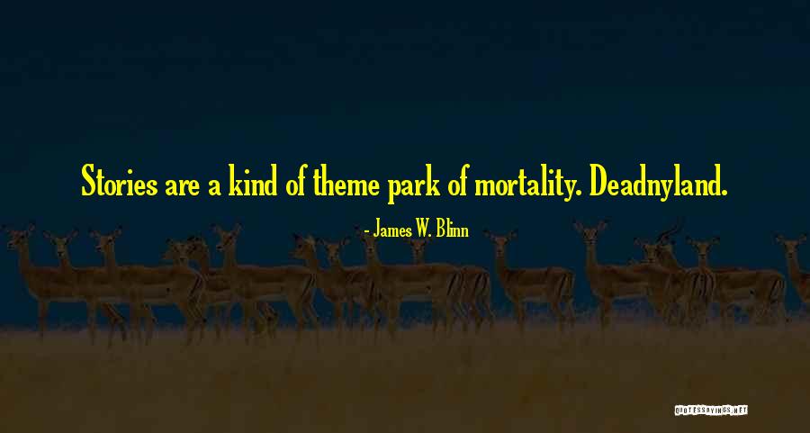 Paci Ncia Puto Quotes By James W. Blinn